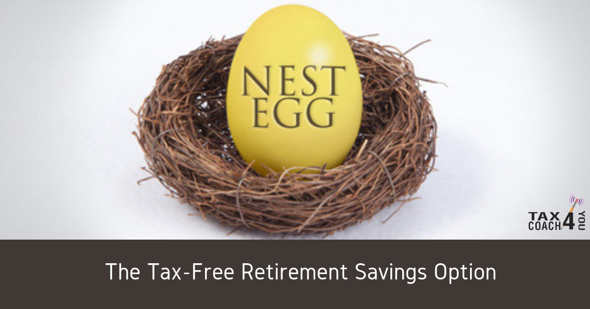 The TaxFree Retirement Savings Option Profit Coach 4 You