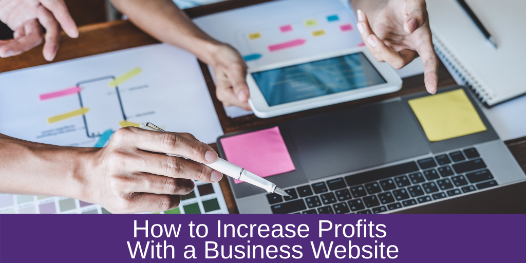 How to Increase Profits With a Business Website