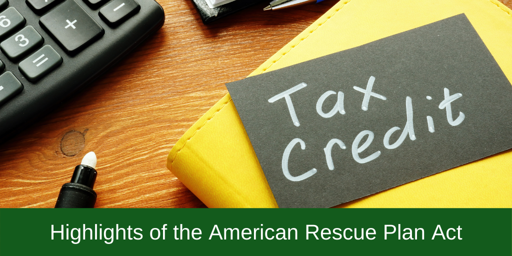 Highlights of the American Rescue Plan Act