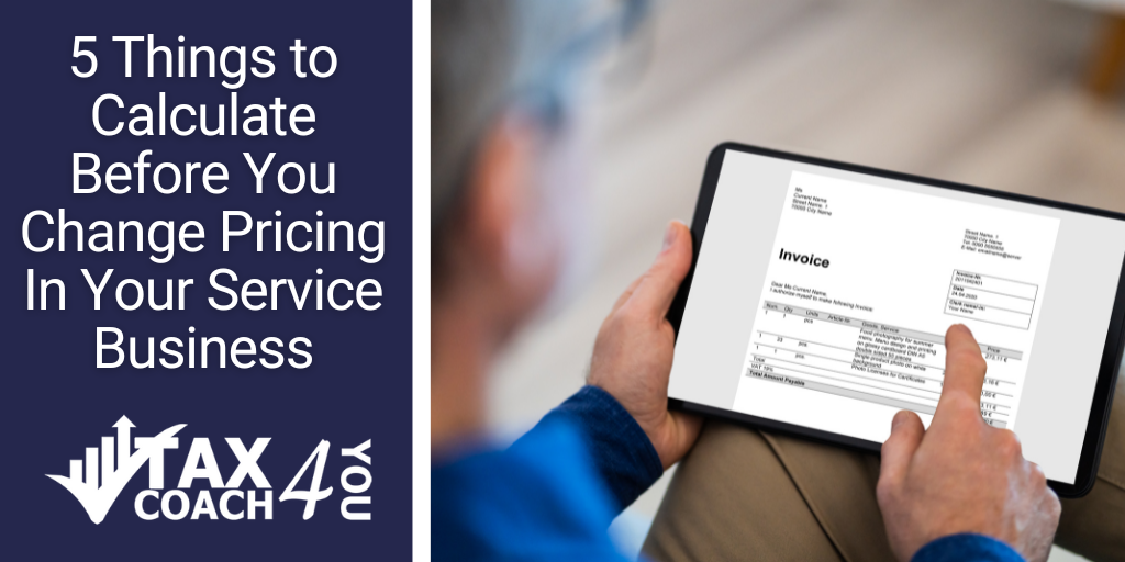 5 Things to Calculate Before You Change Pricing In Your Service Business