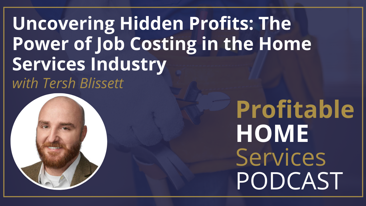 Uncovering Hidden Profits: The Power of Job Costing in the Home Services Industry
