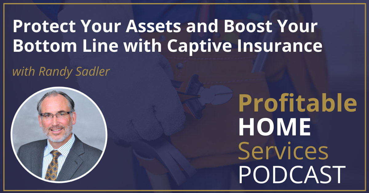 Generate Bottom Line Savings & Asset Protection With Captive Insurance