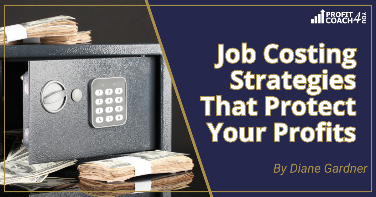 Job Costing Strategies That Protect Your Profits
