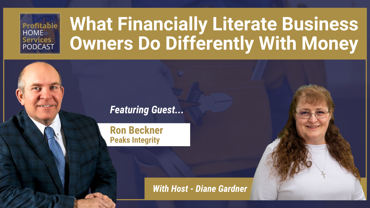What Financially Literate Business Owners Do Differently With Money with Ron Beckner
