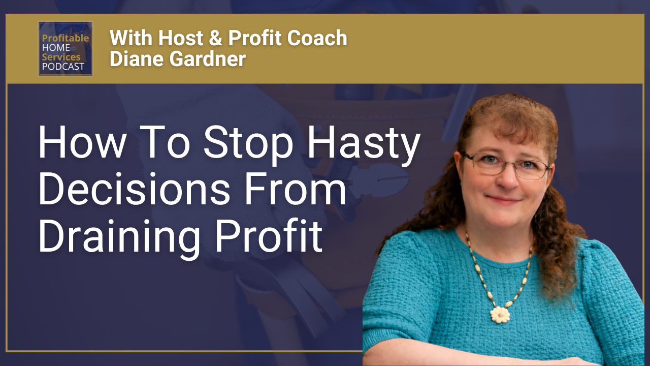 How To Stop Hasty Decisions From Draining Profit
