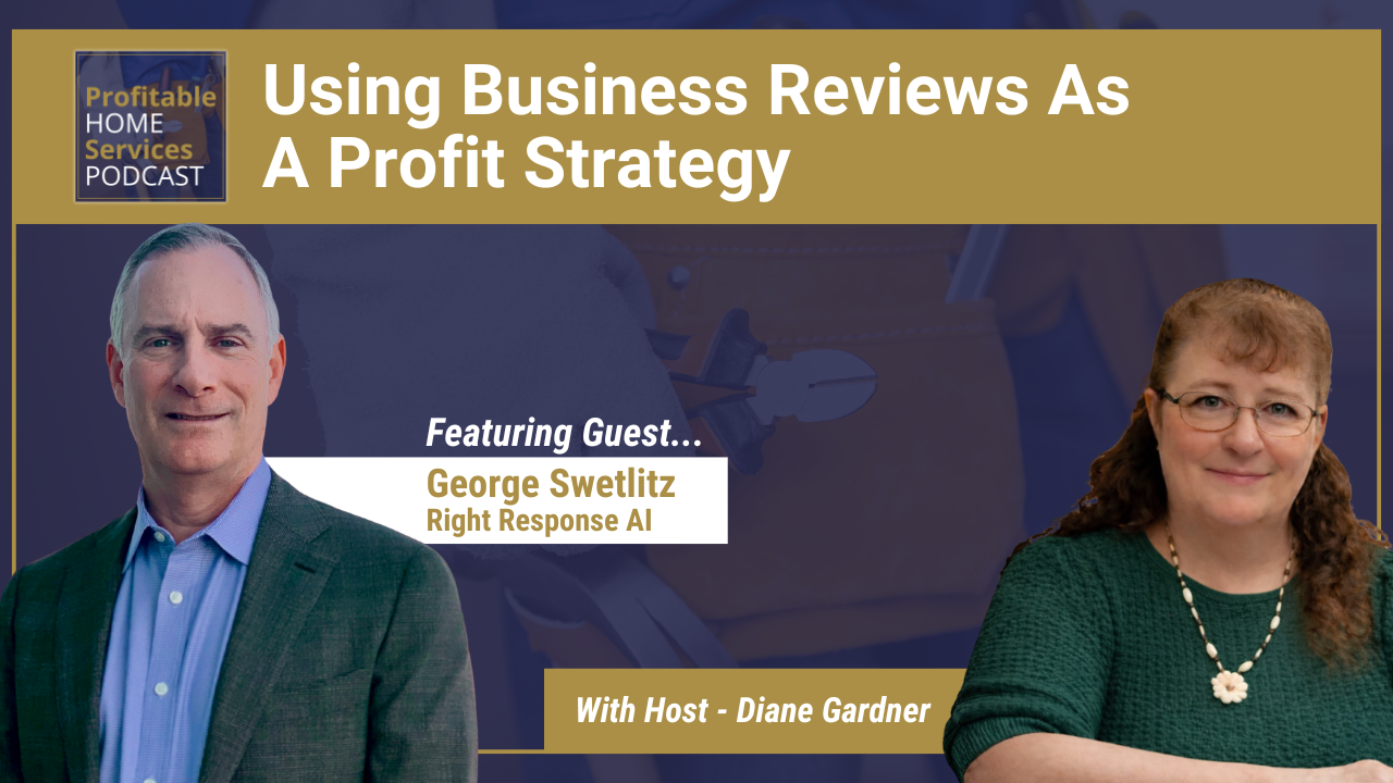 Using Business Reviews As a Profit Strategy with George Swetlitz