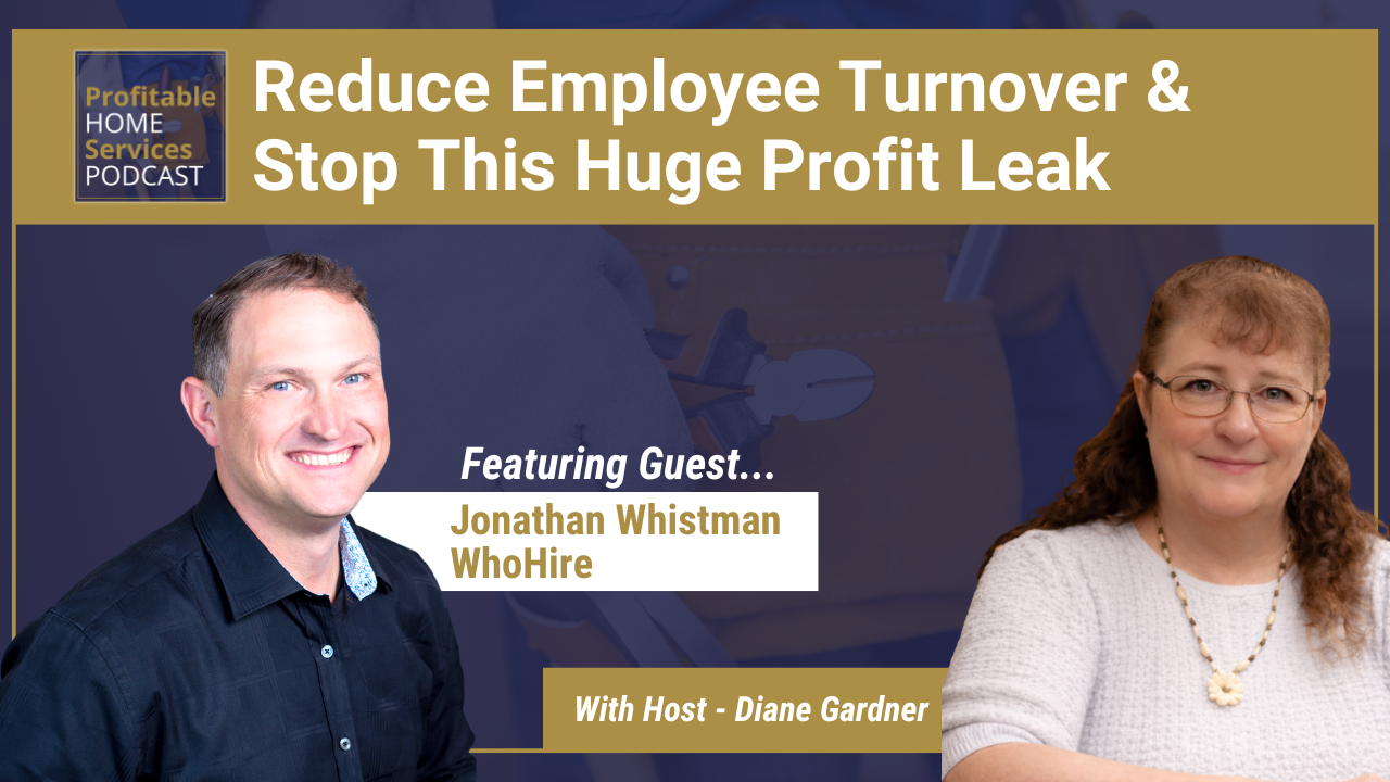 Reduce Employee Turnover & Stop This Huge Profit Leak In Your Business with Jonathan Whistman