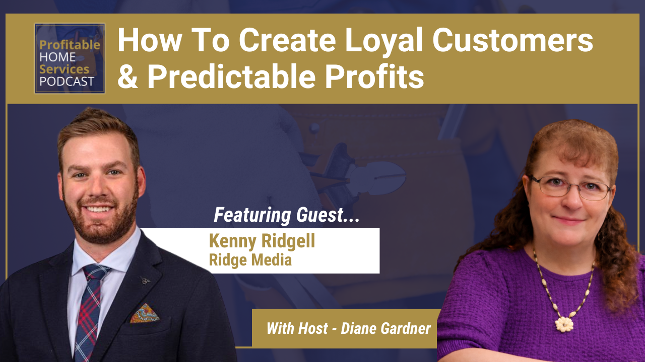 How To Create Loyal Customers And Predictable Profits with Kenny Ridgell