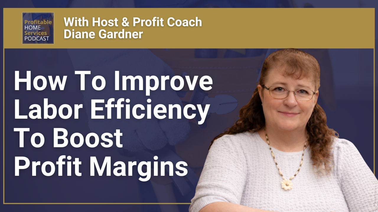 How Efficient Worked Time Builds a More Profitable Business with Diane Gardner