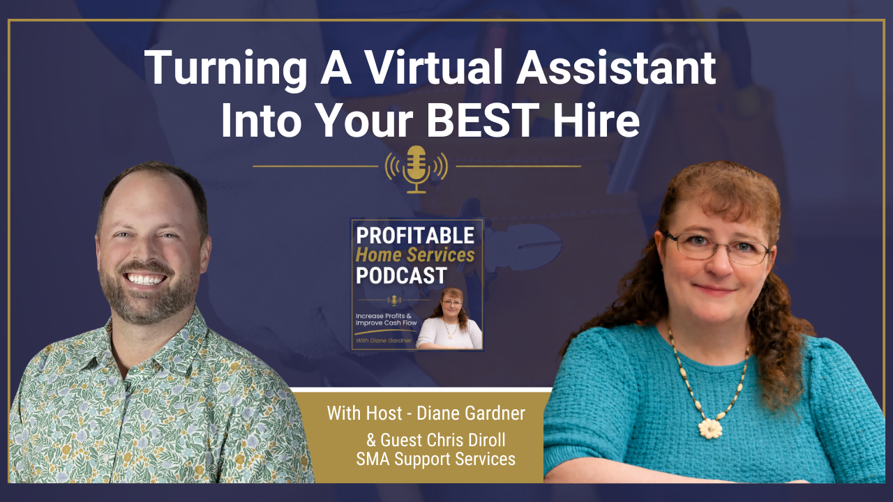 How Delegating Work To A VA Can Be A Contractor’s Most Valuable Hire With Chris Diroll