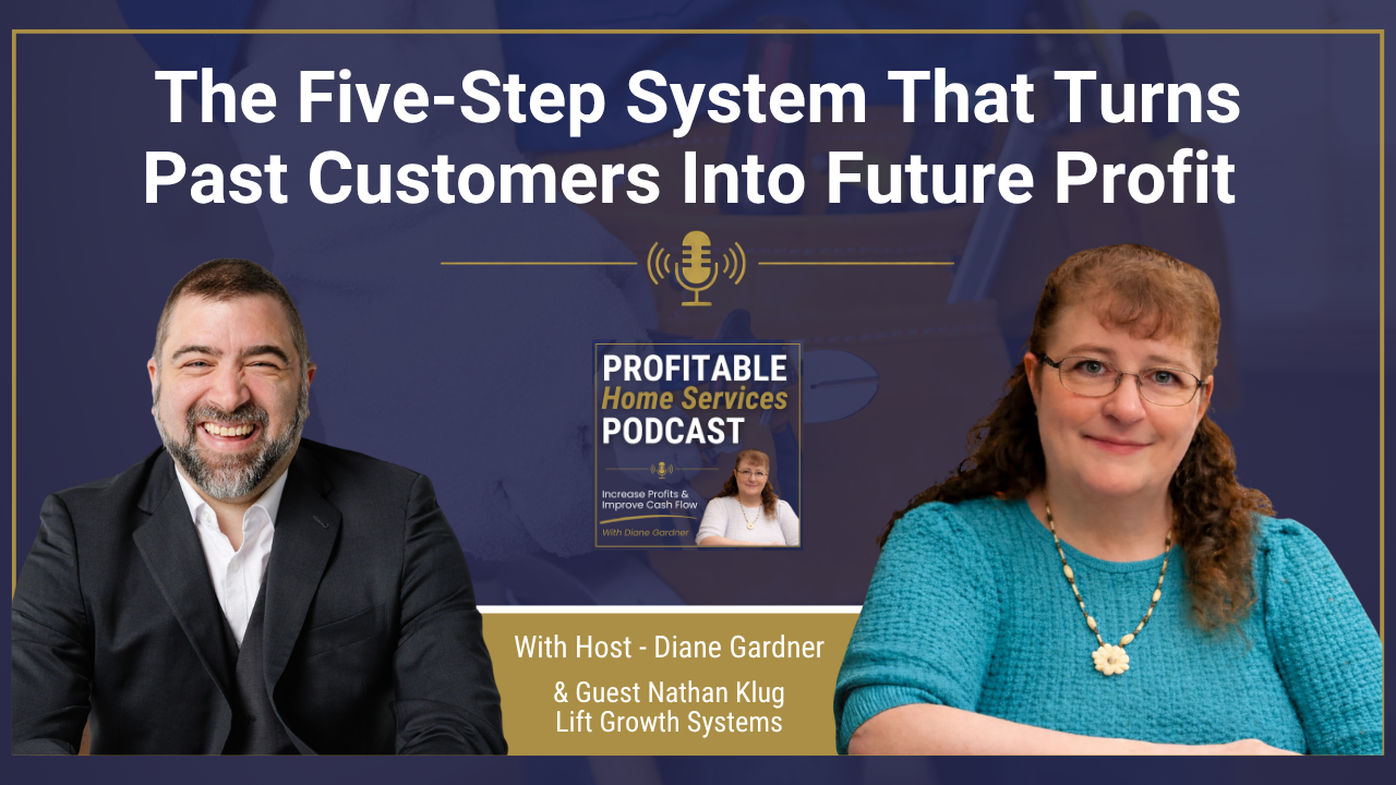 Turn Customer Follow-Up Into More Jobs and More Profit with Nathan Klug