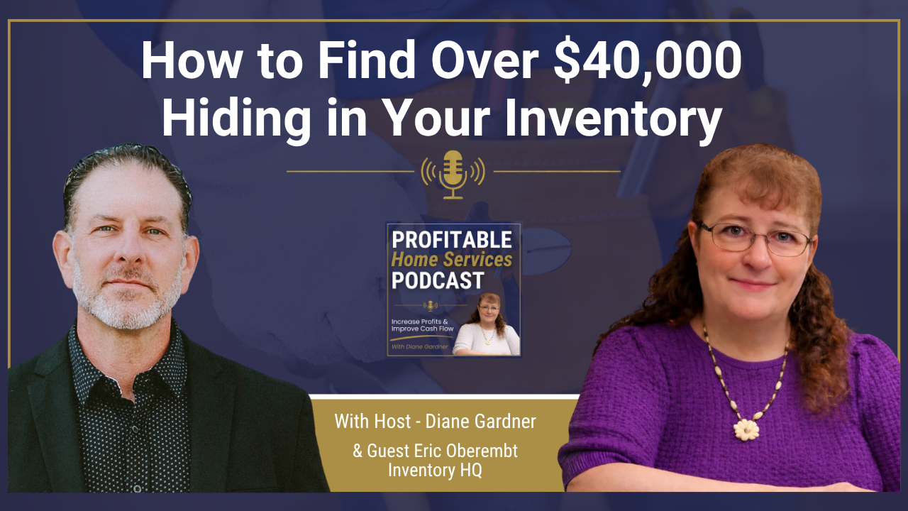 Inventory Control That Saves Thousands For Home Service Businesses
